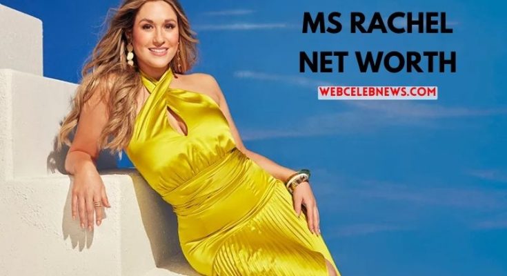 ms rachel net worth