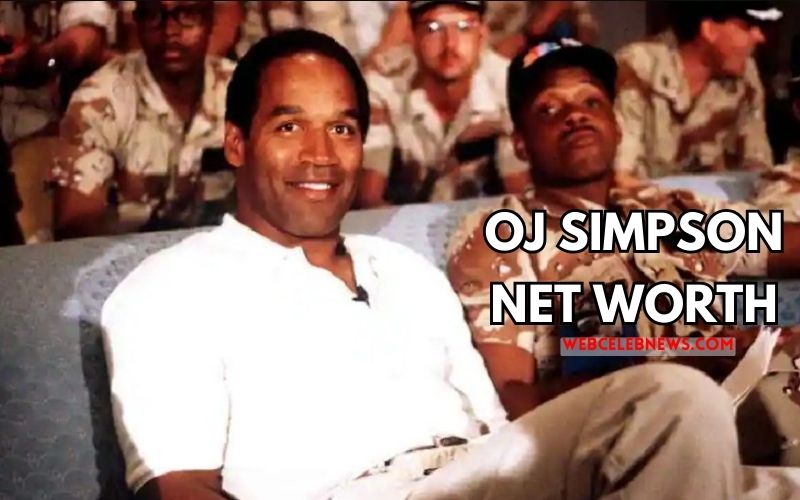 OJ Simpson Net Worth Former NFL Star Finances