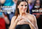 Sandra Bullock Net Worth